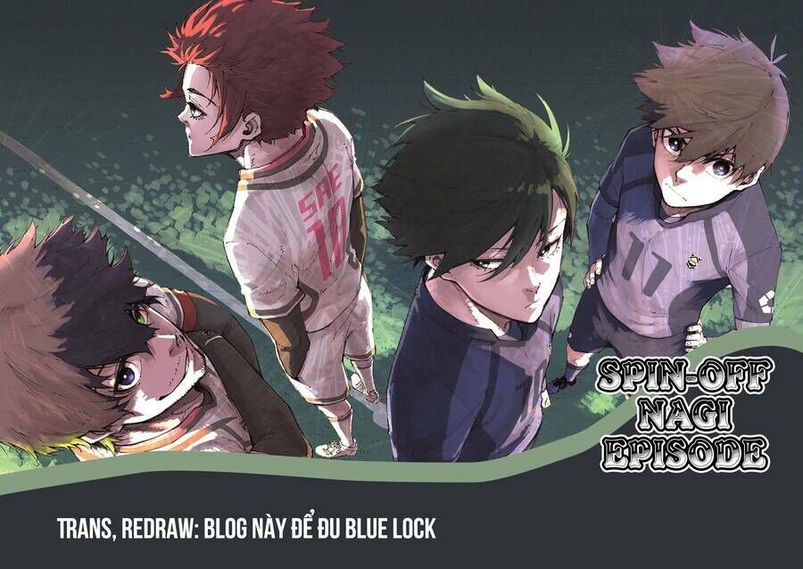 Blue Lock: Ngoại Truyện Về Thiên Tài Nagi Seishiro Chapter 11.1 - Trang 2