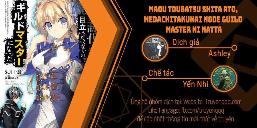 Maou Toubatsu Shita Ato, Medachitakunai Node Guild Master Ni Natta Chapter 28 - Trang 2