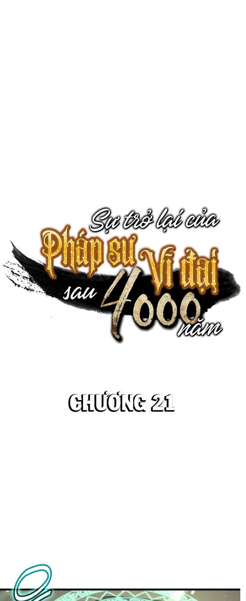 Sự Trở Lại Của Pháp Sư Vĩ Đại Sau 4000 Năm Chapter 21 - Trang 2