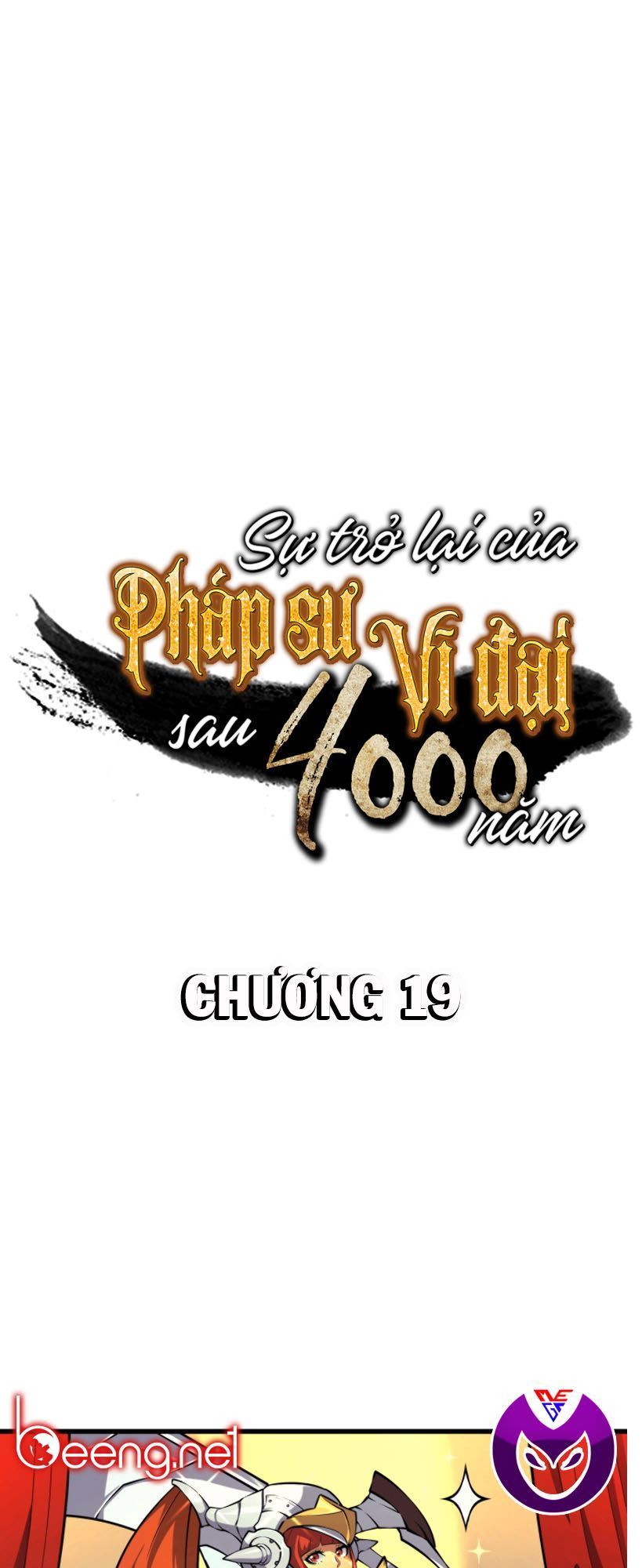 Sự Trở Lại Của Pháp Sư Vĩ Đại Sau 4000 Năm Chapter 19 - Trang 2