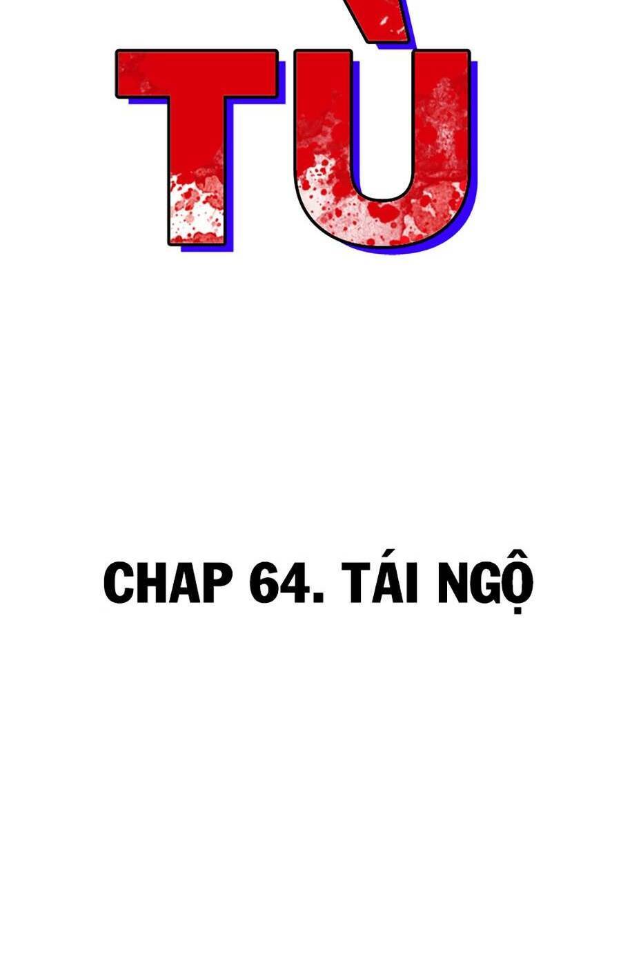 Ngục Tù Đẫm Máu Chapter 64 - Trang 2