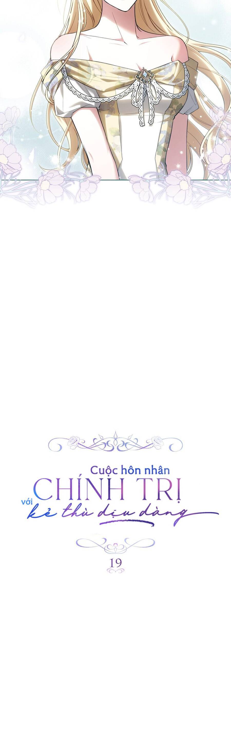 Cuộc Hôn Nhân Chính Trị Với Kẻ Thù Dịu Dàng Chapter 19 - Trang 2