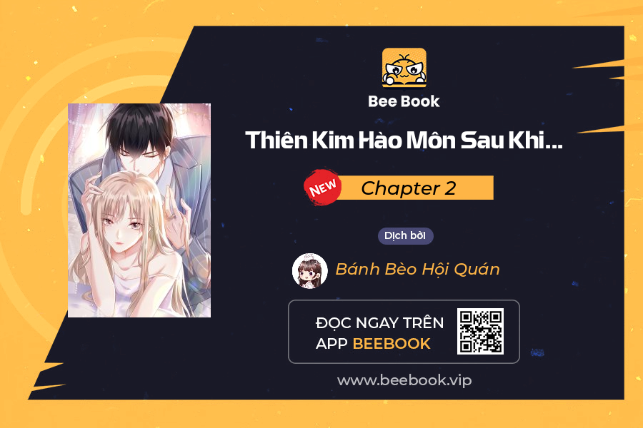 Thiên Kim Hào Môn Sau Khi Sống Lại Đại Sát Tứ Phương Chapter 2 - Trang 2