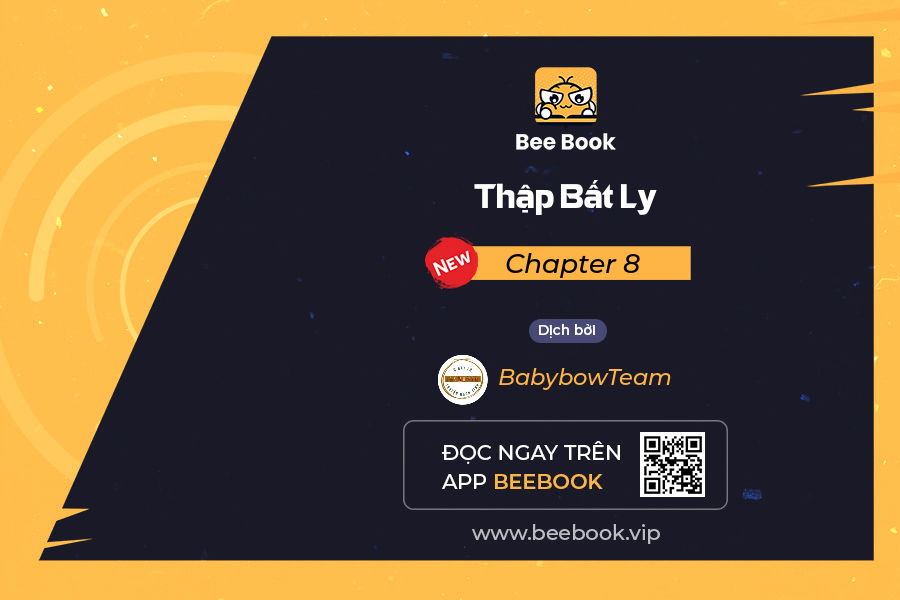 Thập Bất Ly Chapter 8 - Trang 2