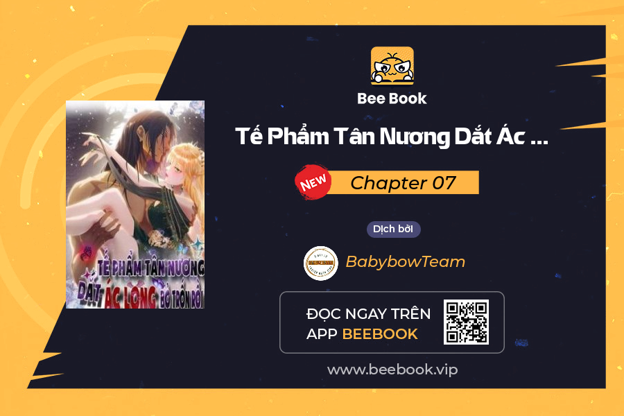 Tế Phẩm Tân Nương Dắt Ác Long Bỏ Trốn Rồi Chapter 07 - Trang 2