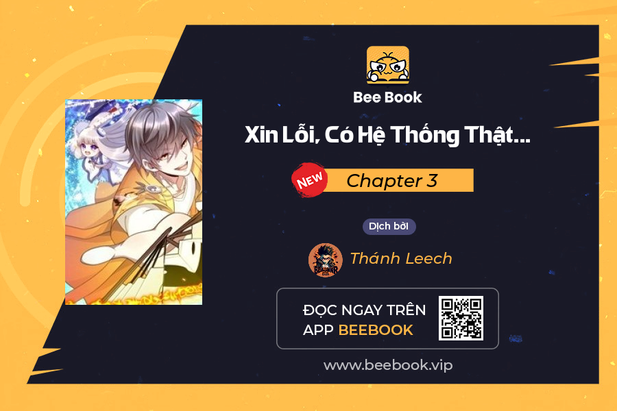 Xin Lỗi, Có Hệ Thống Thật Sự Quá Lợi Hại Chapter 3 - Trang 2