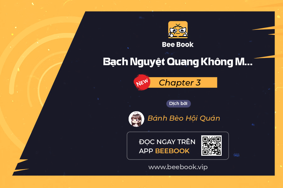 Bạch Nguyệt Quang Không Muốn Diễn Theo Kịch Bản Chapter 3 - Trang 2