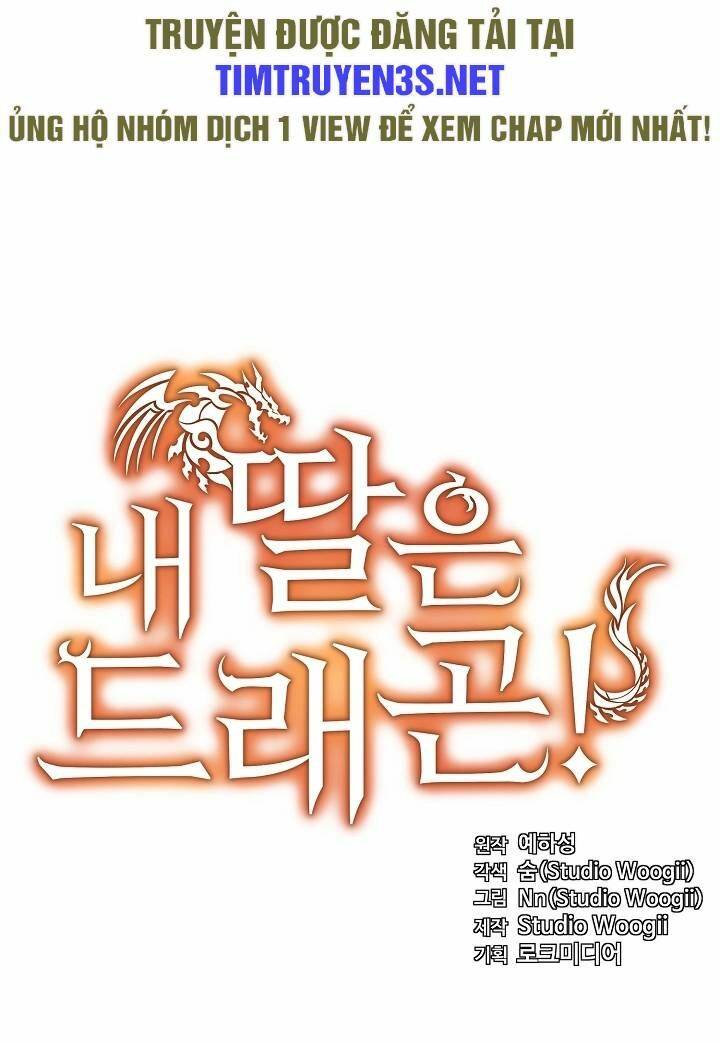 Con Gái Tôi Là Rồng! Chapter 59 - Trang 2