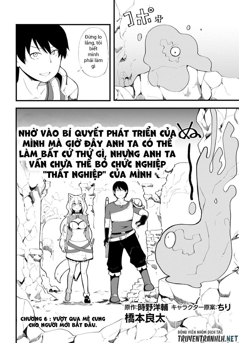 Seichou Cheat De Nandemo Dekiru You Ni Natta Ga, Mushoku Dake Wa Yamerarenai You Desu Chapter 6 - Trang 2