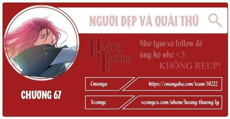 Người Đẹp Và Quái Thú Chapter 67 - Trang 2