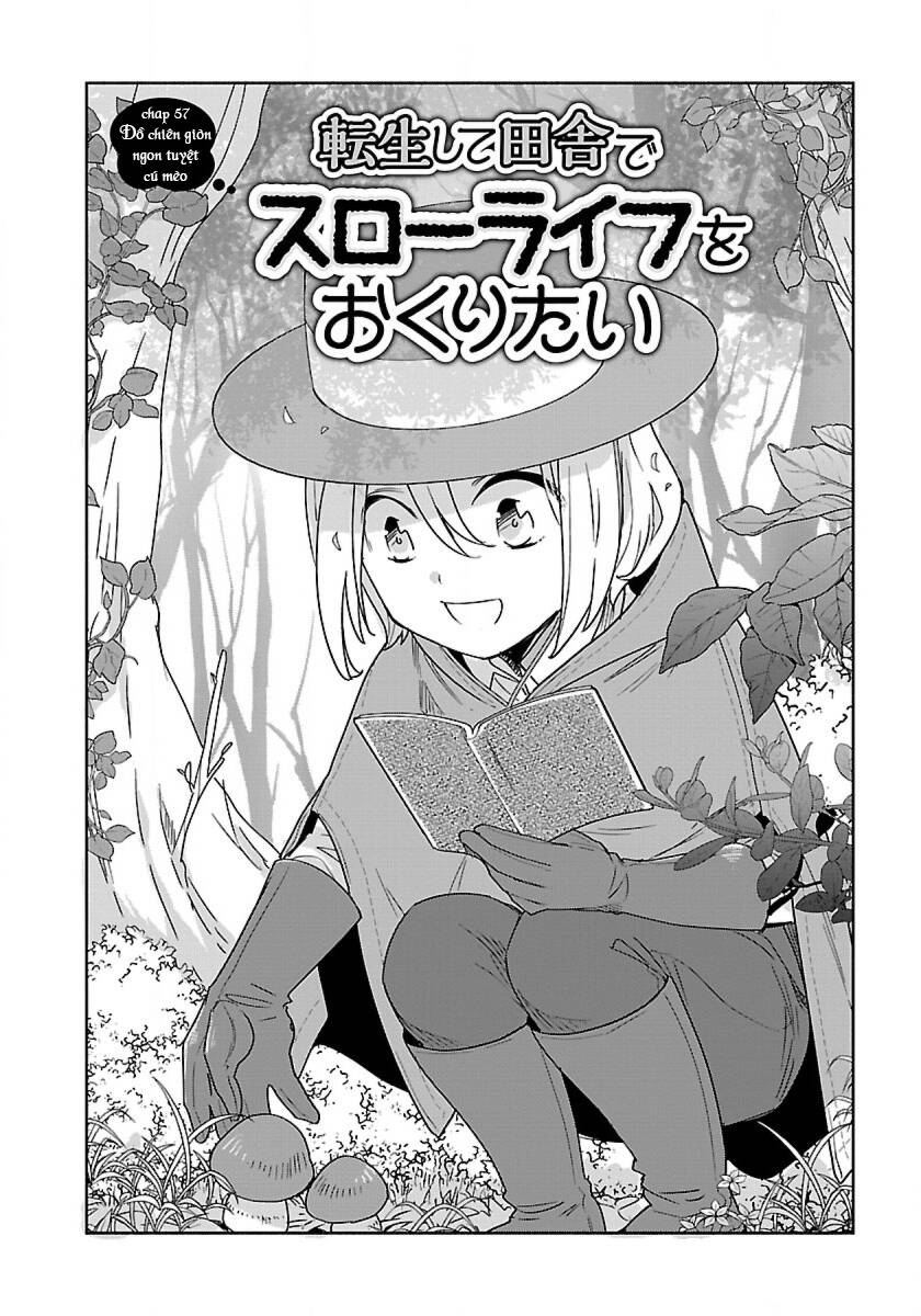 Tensei Shite Inaka De Slowlife Wo Okuritai Chapter 57 - Trang 2