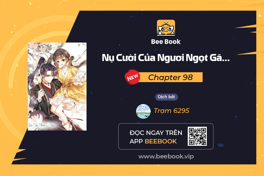 Nụ Cười Của Ngươi Ngọt Gãy Tám Cái Răng Của Ta Chapter 98 - Trang 2