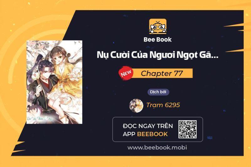 Nụ Cười Của Ngươi Ngọt Gãy Tám Cái Răng Của Ta Chapter 77 - Trang 2