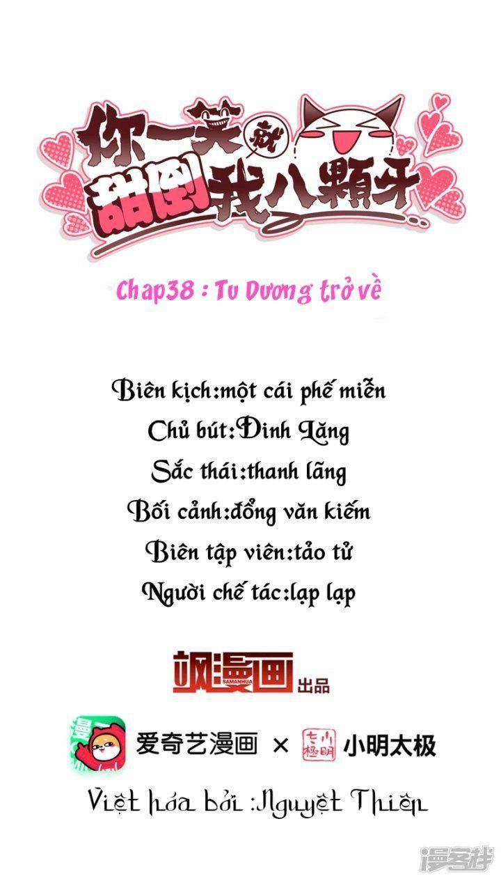 Nụ Cười Của Ngươi Ngọt Gãy Tám Cái Răng Của Ta Chapter 38 - Trang 2