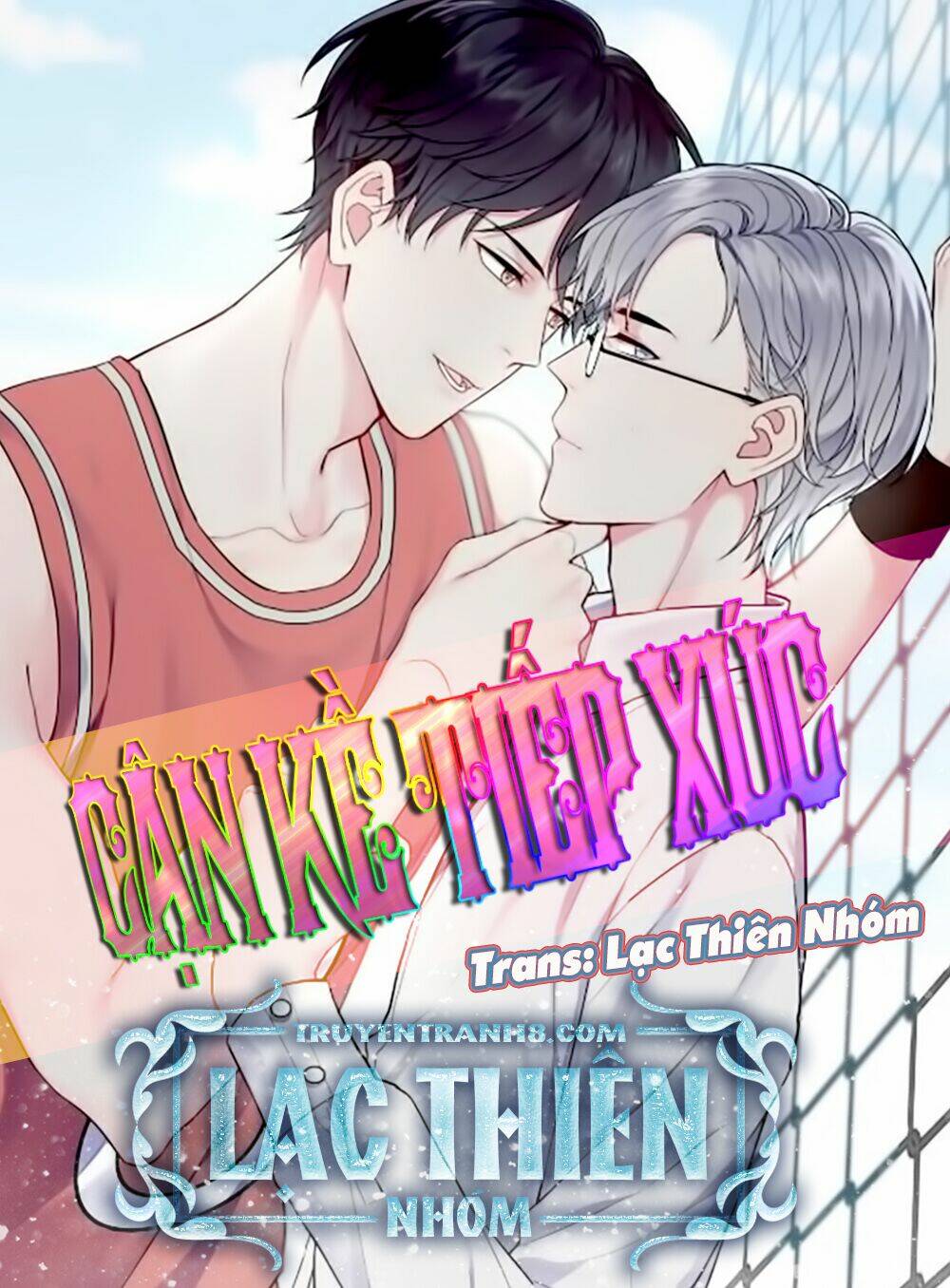 Cận Kề Tiếp Xúc Chapter 67 - Trang 2