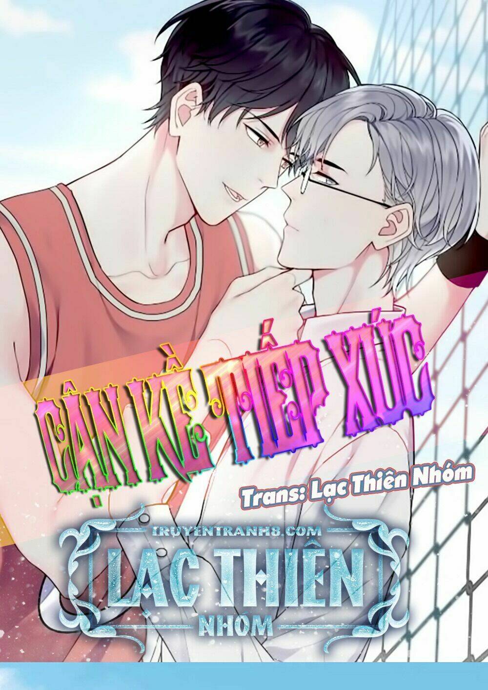 Cận Kề Tiếp Xúc Chapter 17 - Trang 2