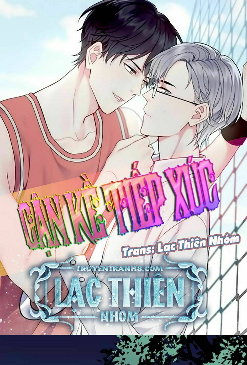 Cận Kề Tiếp Xúc Chapter 11 - Trang 2