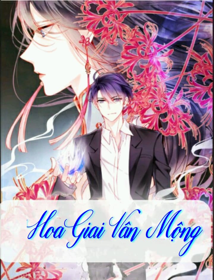 Hoa Giai Vân MộNg Chapter 1 - Trang 2