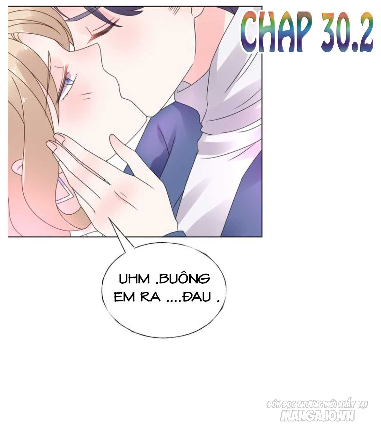 Bắt Em Về Sủng Cả Đời Chapter 30.2 - Trang 2