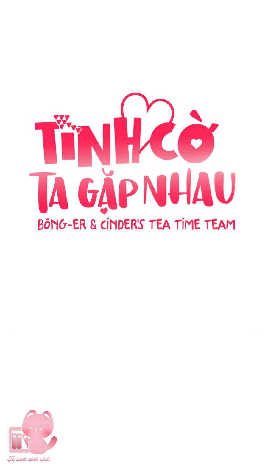 Tình Cờ Ta Gặp Nhau Chapter 18 - Trang 2