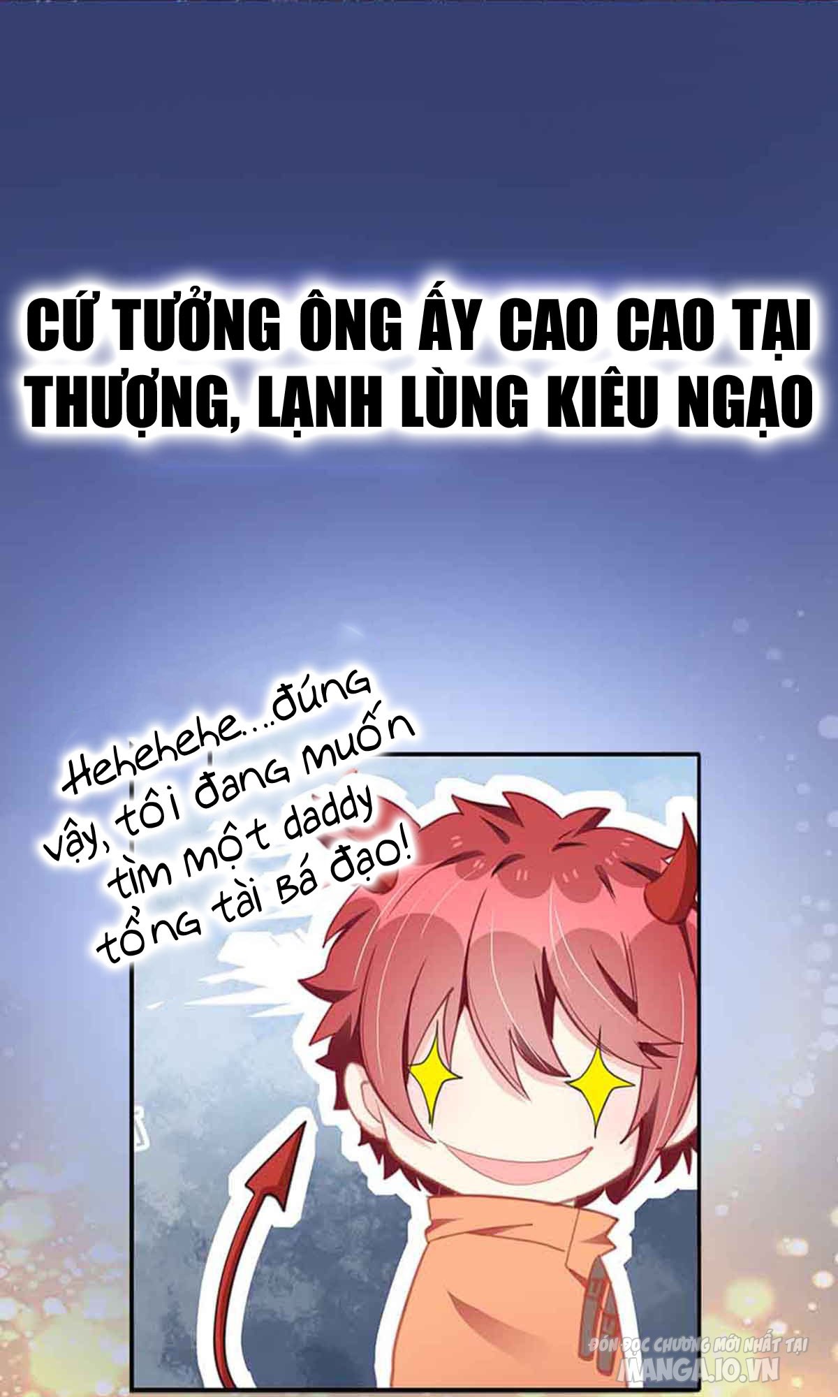 Daddy Của Tôi Bị Ooc Rồi! Chapter 0 - Trang 2