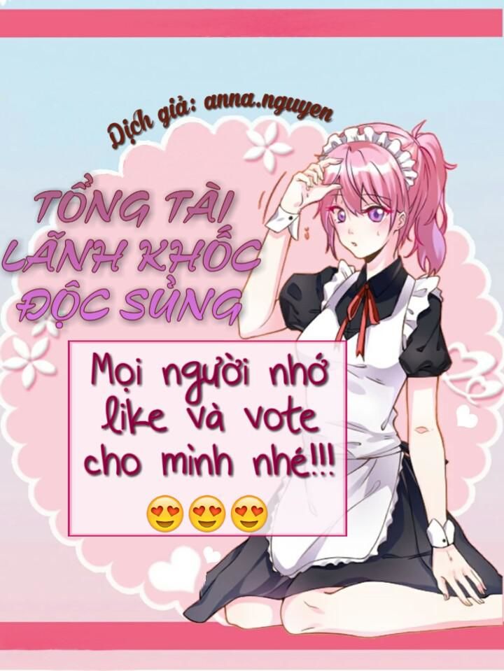 Tổng Tài Lãnh Khốc Độc Sủng Chapter 4 - Trang 2