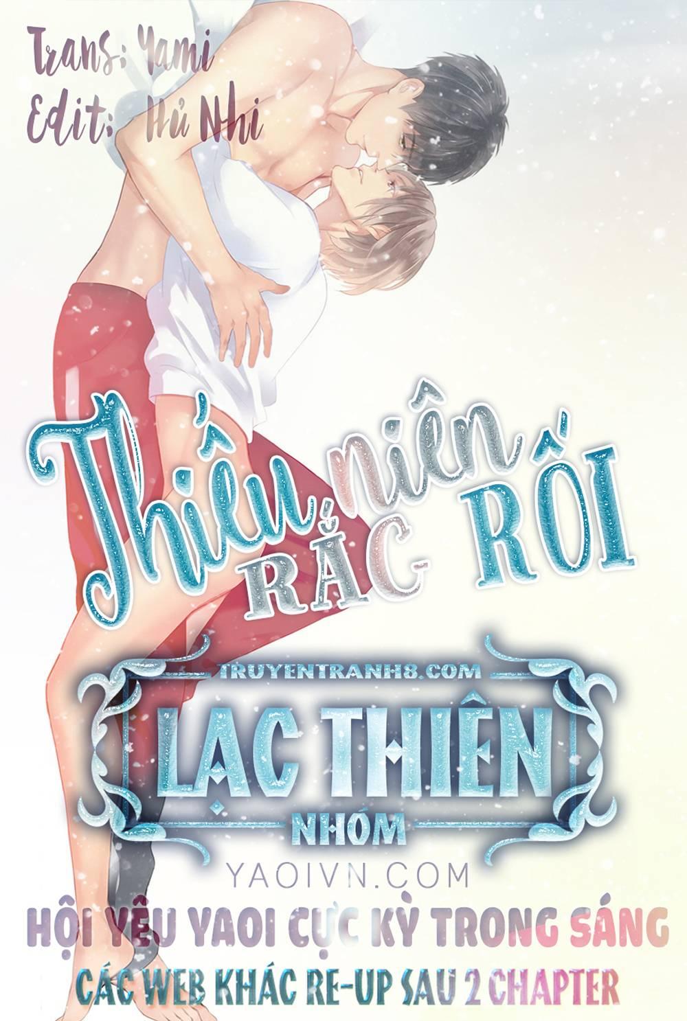 Thiếu Niên Rắc Rối Chapter 20 - Trang 2