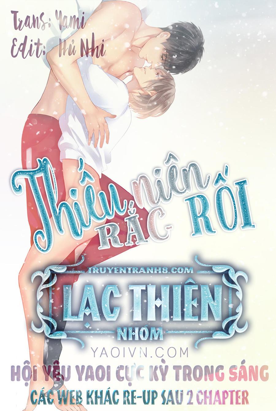 Thiếu Niên Rắc Rối Chapter 16 - Trang 2