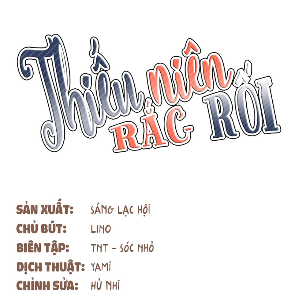 Thiếu Niên Rắc Rối Chapter 6 - Trang 2