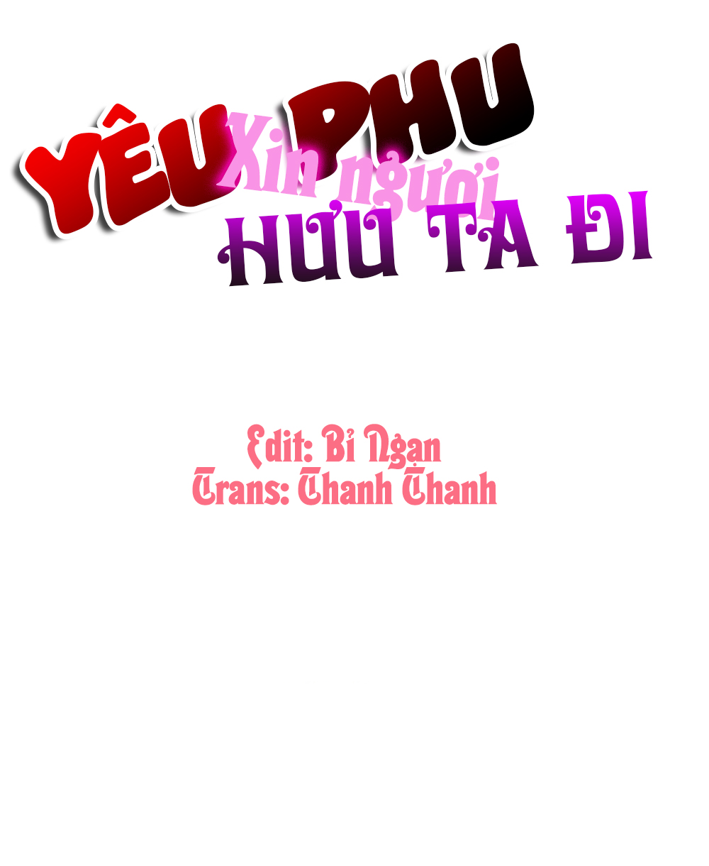 Yêu Phu! Xin Ngươi Hưu Ta Đi Mà! Chapter 14 - Trang 2