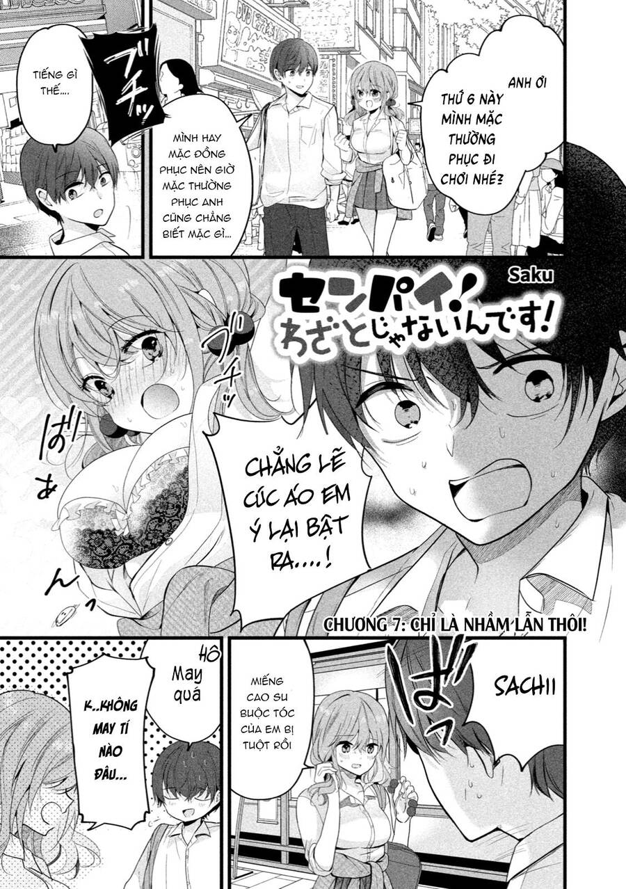 Senpai! Em Không Cố Ý Đâu! Chapter 7 - Trang 2