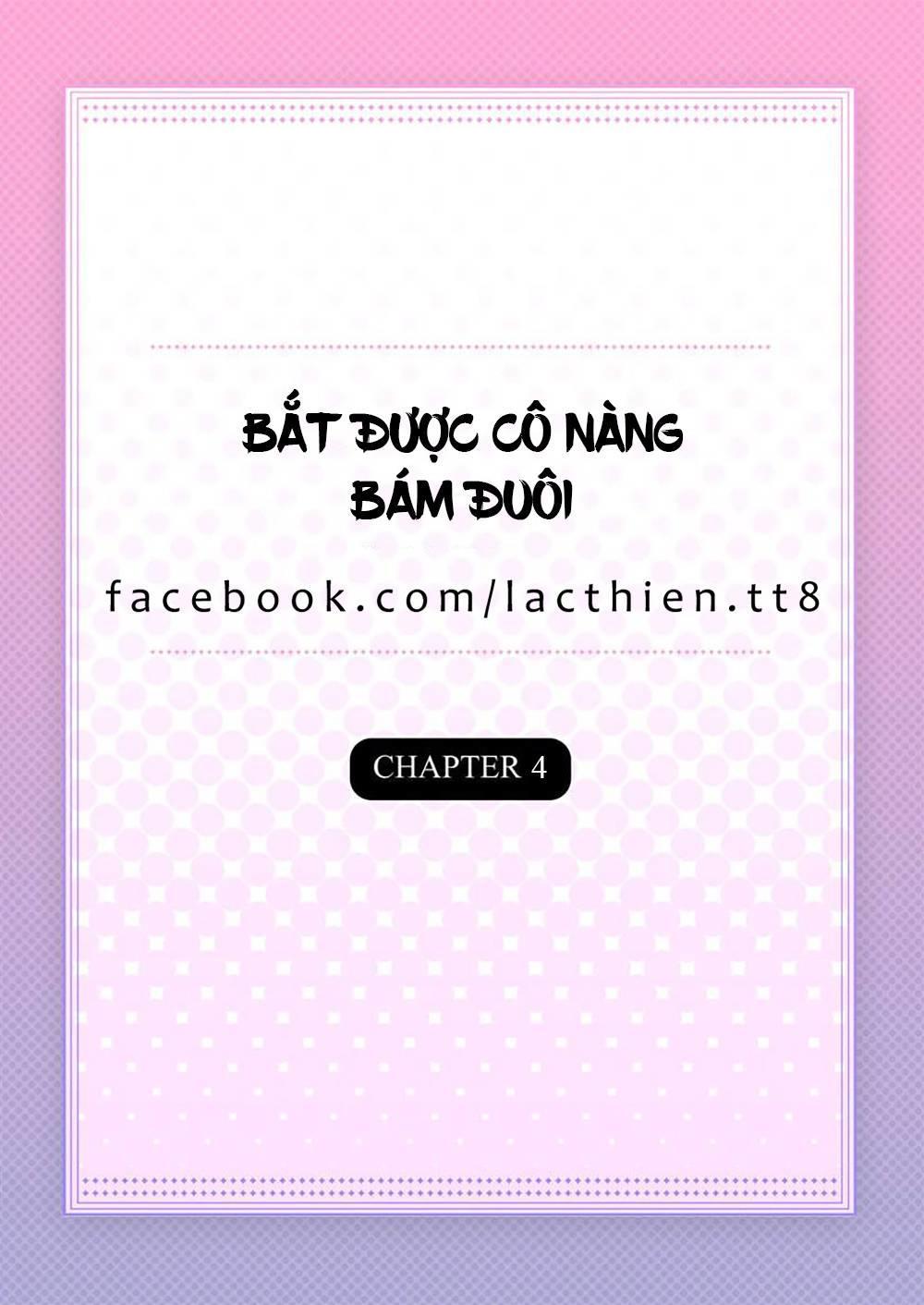 Bắt Được Cô Nàng Bám Đuôi Chapter 4 - Trang 2