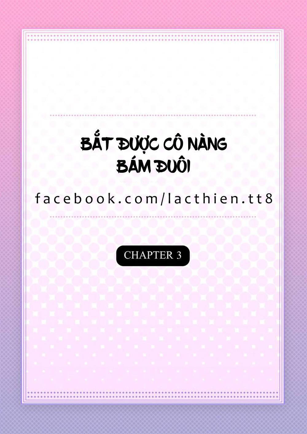 Bắt Được Cô Nàng Bám Đuôi Chapter 3 - Trang 2