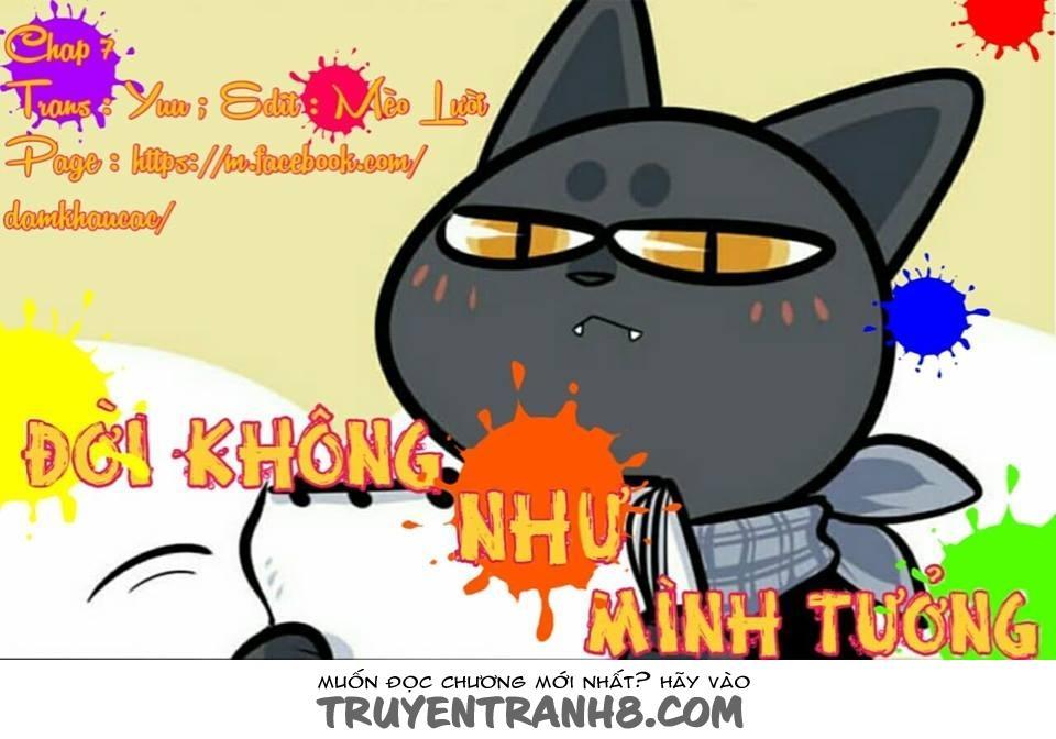 Đời Không Như Mình Tưởng Chapter 7 - Trang 2