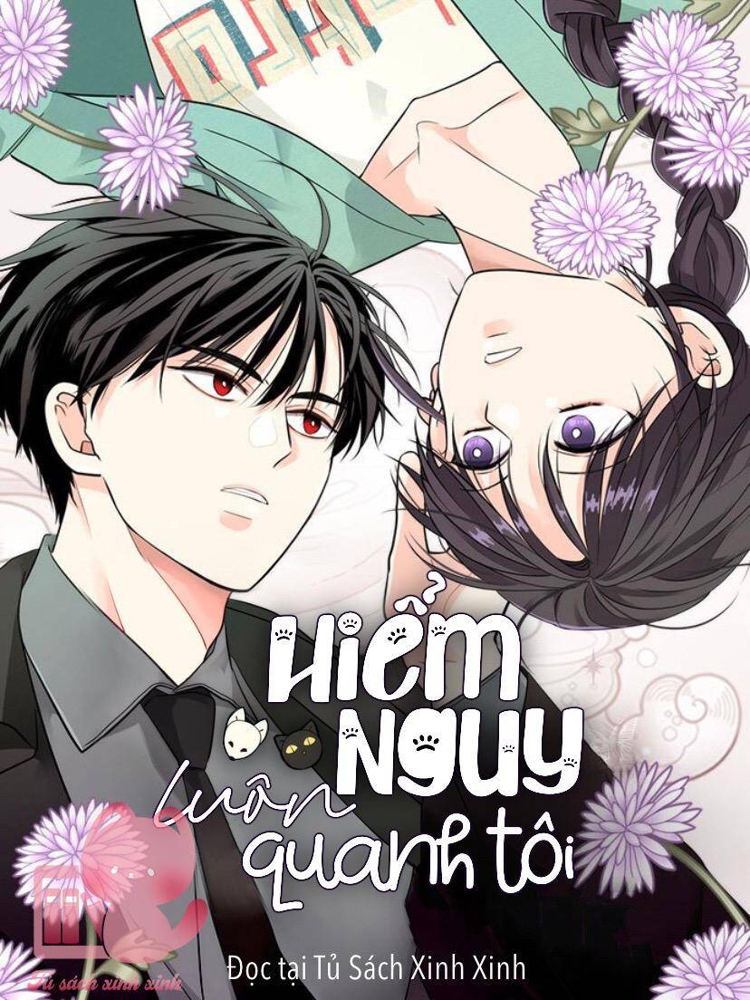 Hiểm Nguy Luôn Quanh Tôi Chapter 10 - Trang 2