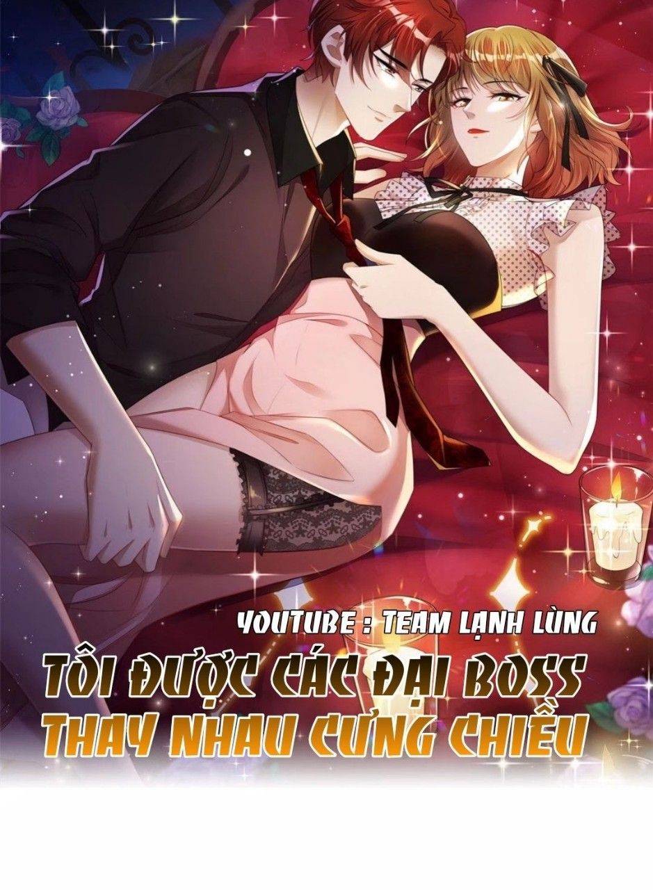 Tôi Được Các Đại Boss Thay Nhau Cưng Chiều Chapter 63 - Trang 2