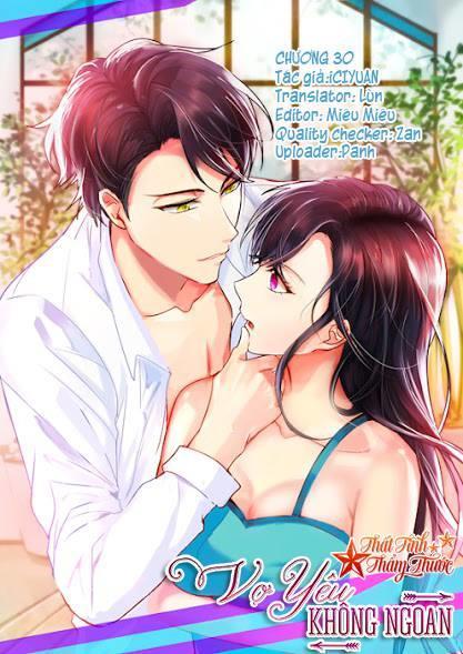 Vợ Yêu Không Ngoan Chapter 30 - Trang 2