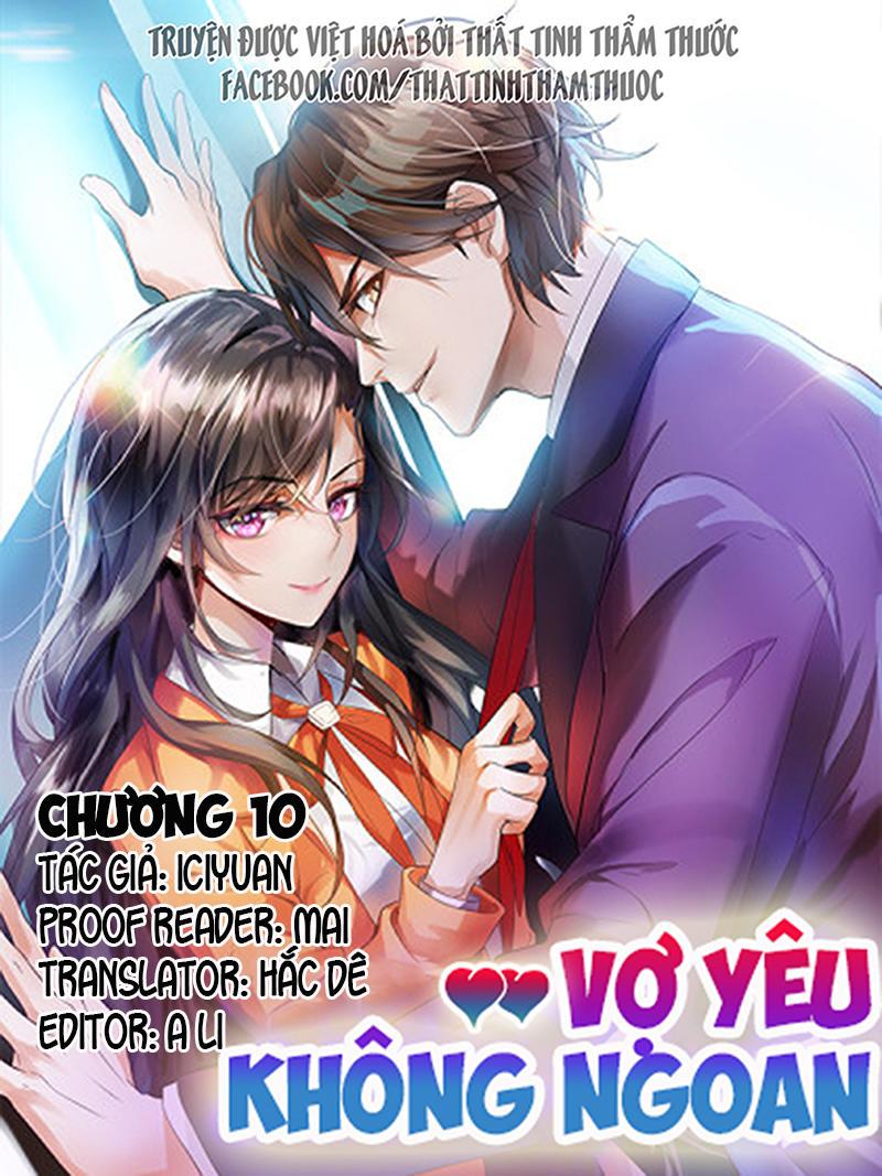 Vợ Yêu Không Ngoan Chapter 10 - Trang 2