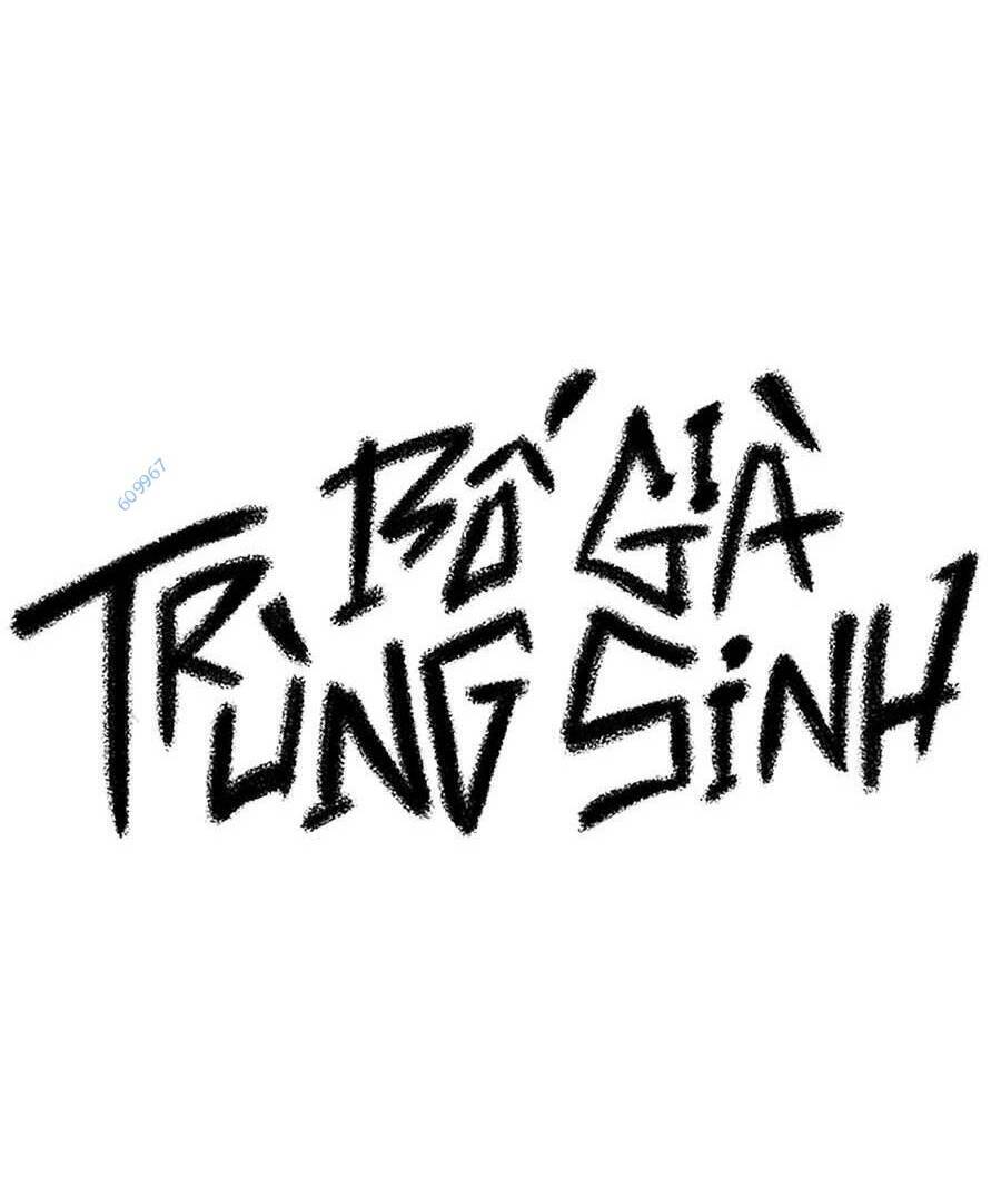 Bố Già Trùng Sinh Chapter 34 - Trang 2