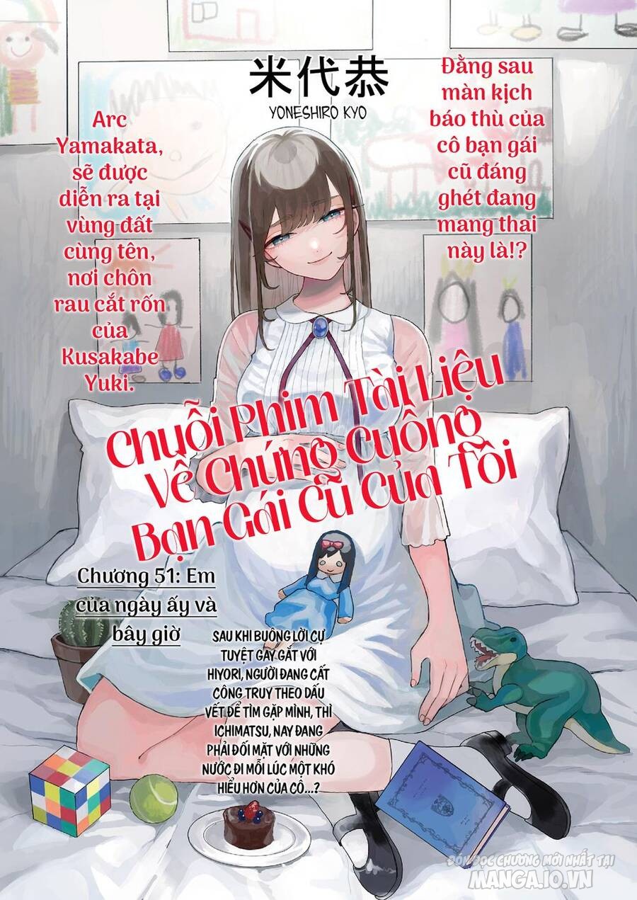 Chuỗi Phim Tài Liệu Về Chứng Cuồng Bạn Gái Cũ Của Tôi. Chapter 51 - Trang 2