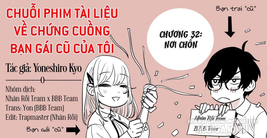 Chuỗi Phim Tài Liệu Về Chứng Cuồng Bạn Gái Cũ Của Tôi. Chapter 32 - Trang 2