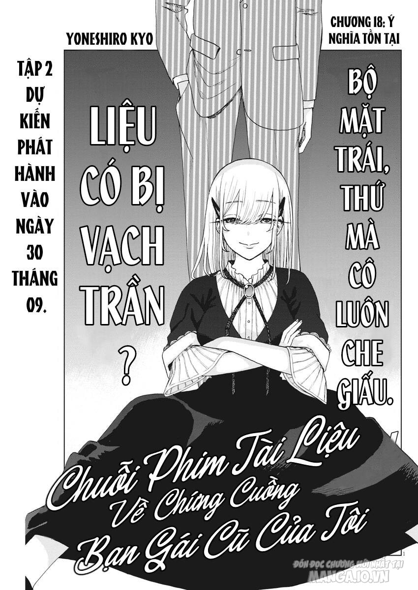 Chuỗi Phim Tài Liệu Về Chứng Cuồng Bạn Gái Cũ Của Tôi. Chapter 18 - Trang 2