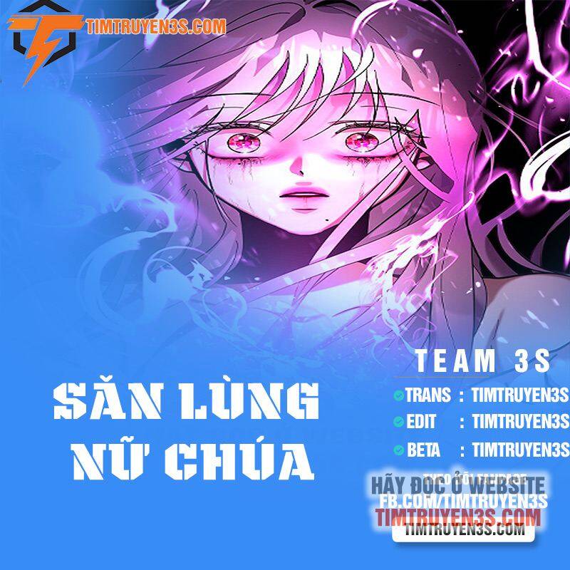 Săn Lùng Nữ Chúa Chapter 16 - Trang 2