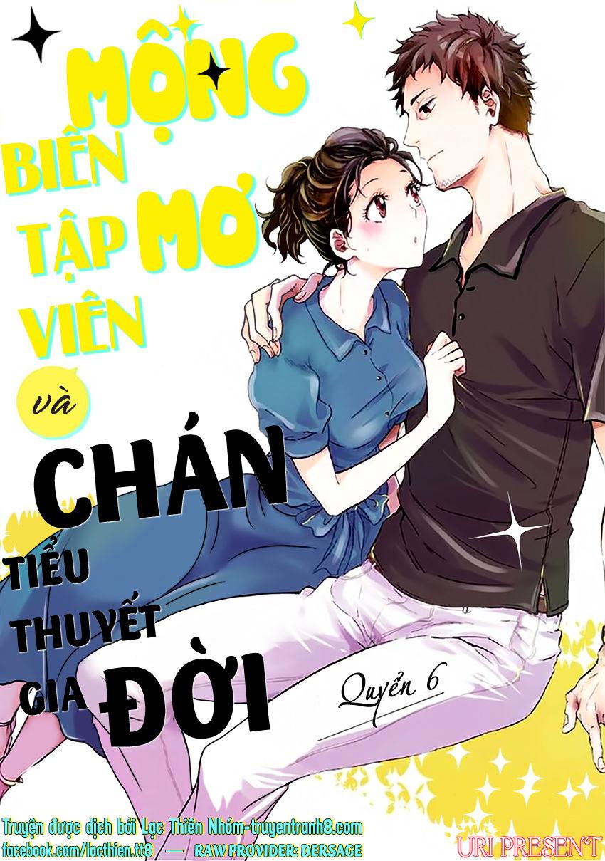 Biên Tập Viên Mộng Mơ Và Tiểu Thuyết Gia Chán Đời Chapter 6 - Trang 2