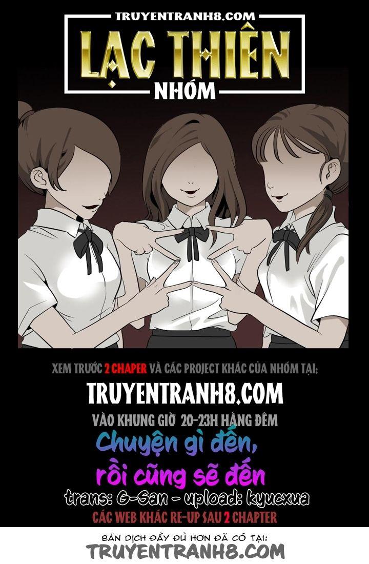 Chuyện Gì Đến, Rồi Cũng Sẽ Đến Chapter 11 - Trang 2