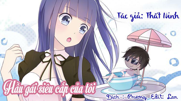 Hầu Gái Siêu Cấp Của Tôi Chapter 5 - Trang 2