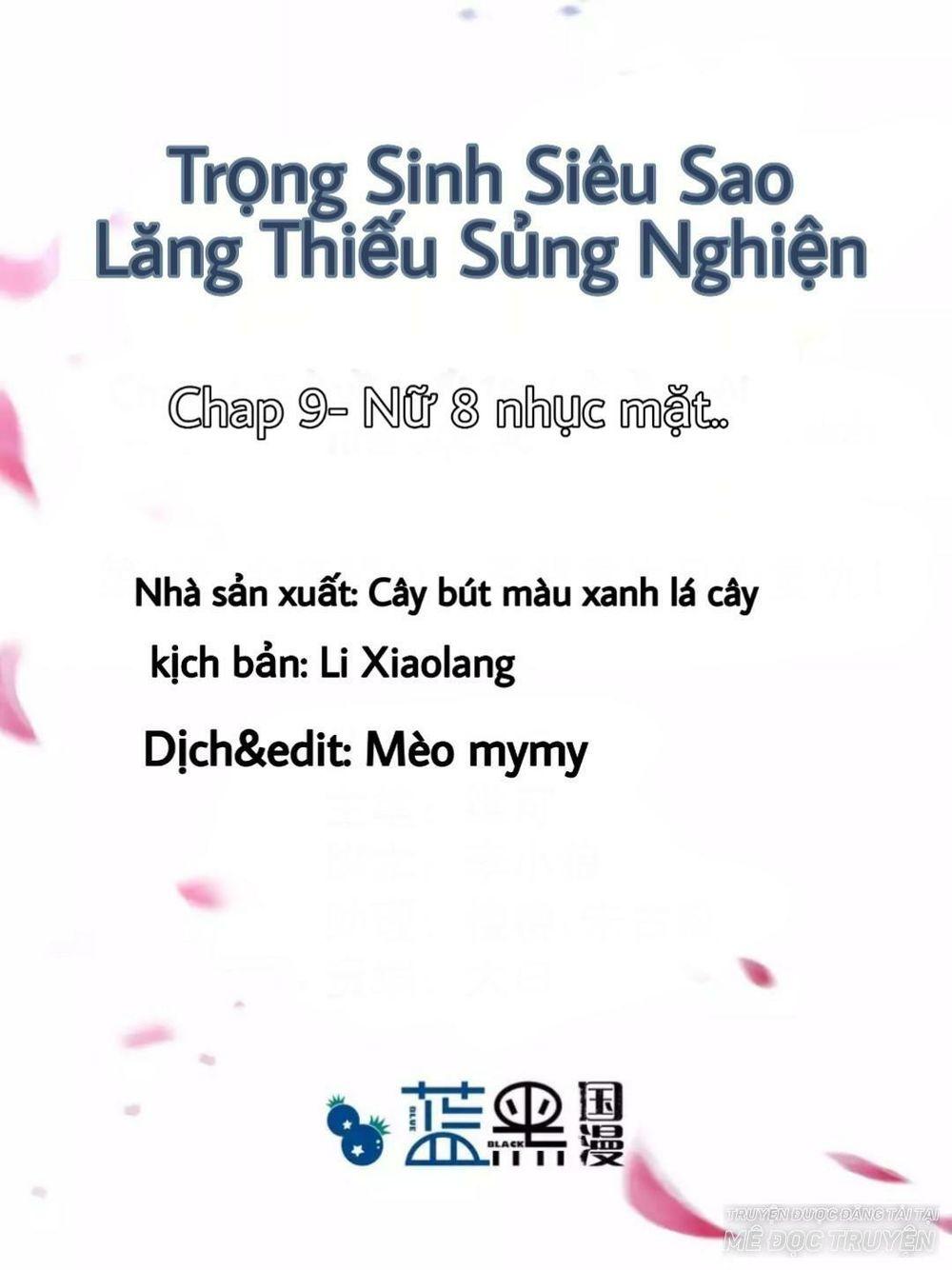 Trọng Sinh Siêu Sao – Lăng Thiếu Sủng Nghiện Chapter 9 - Trang 2