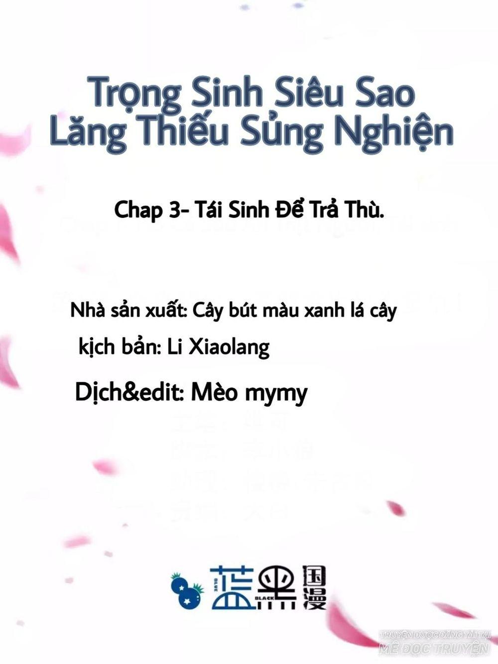 Trọng Sinh Siêu Sao – Lăng Thiếu Sủng Nghiện Chapter 3 - Trang 2