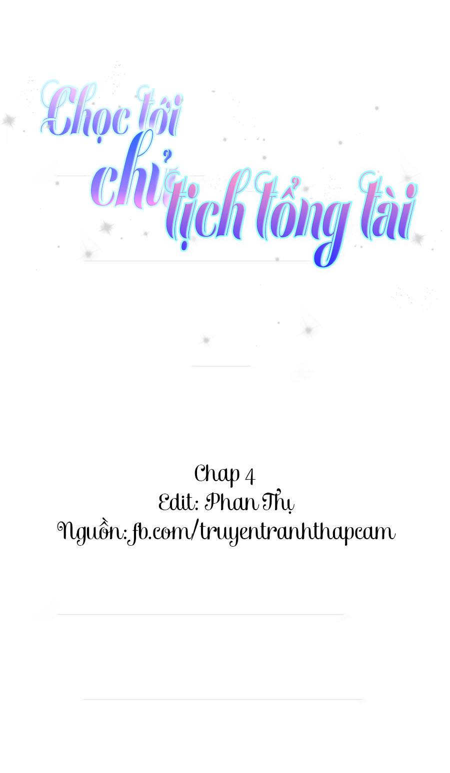 Chọc Tới Chủ Tịch Tổng Tài 2 Chapter 4 - Trang 2