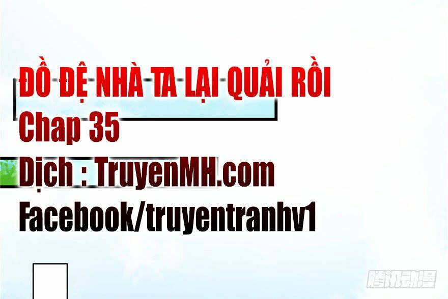 Đồ Đệ Nhà Ta Lại Quải Rồi Chapter 35 - Trang 2